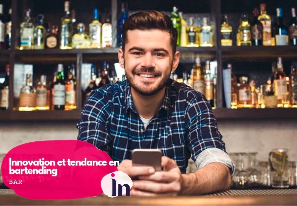 Innovation et tendances en bartending